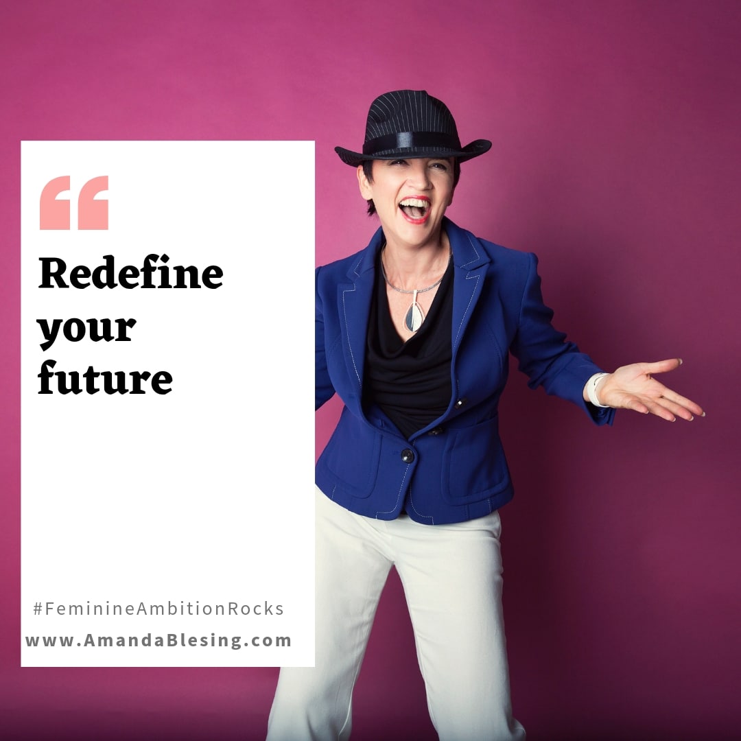 Amanda Blesing Quote Redefine Your Future
