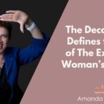 The Decade that Defines the Rest of The Executive Woman’s Career
